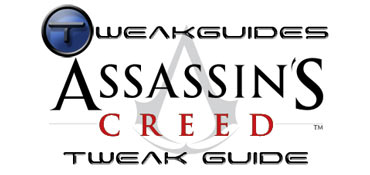 'Assassin's Creed' logo with 'Tweak Guide' overlaid
